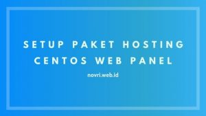 Cara Setup Paket Hosting CentOS Web Panel