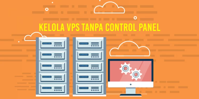 Cara Mengelola VPS Tanpa Control Panel OS Ubuntu